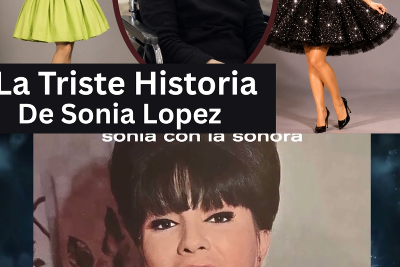 La triste Historia de Sonia Lopez | Jamas Perdonó a La Santanera 