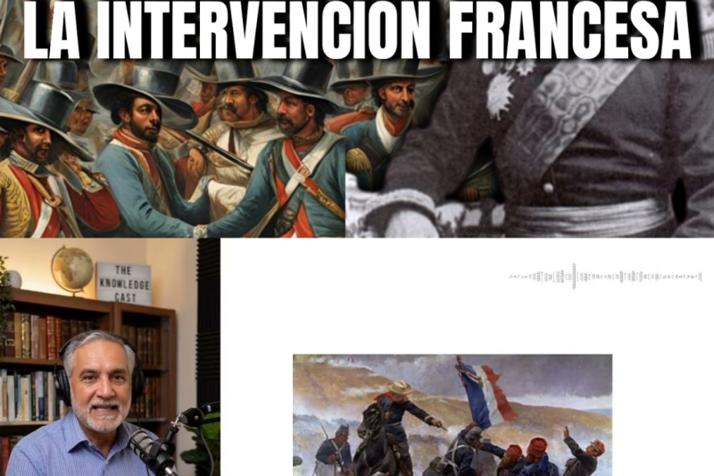The French Intervention: Why Napoleon III Failed in His Conquest of Mexico