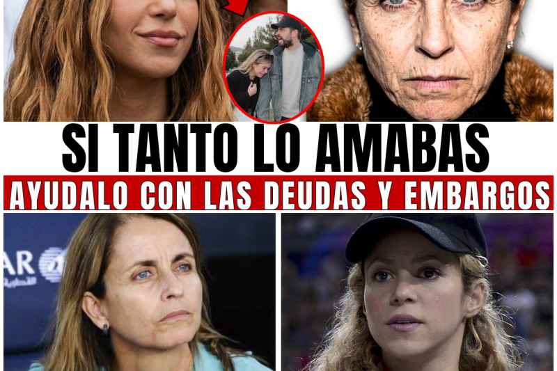 El Descaro del Siglo: La Madre de Piqué Exige a Shakira que Pague las Deudas de su Hijo en Lugar de Ayudar a los Niños