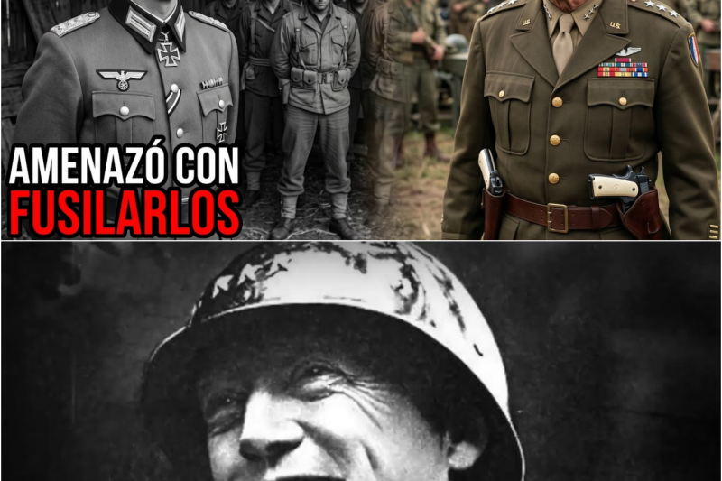 Lo Que Patton Hizo Cuando un General Amenazó con Ejecutar a sus Prisioneros