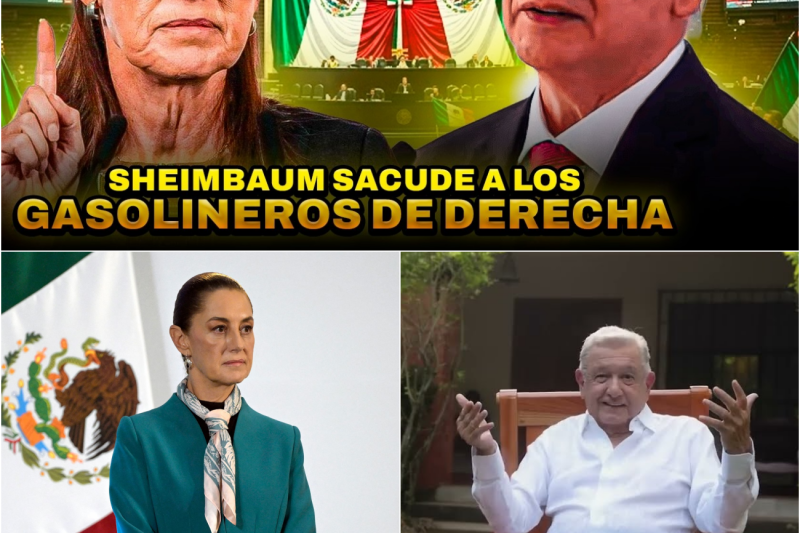 ¡ÚLTIMA HORA! SHEINBAUM Vuelve y SACUDE a GASOLINEROS y a la DERECHA