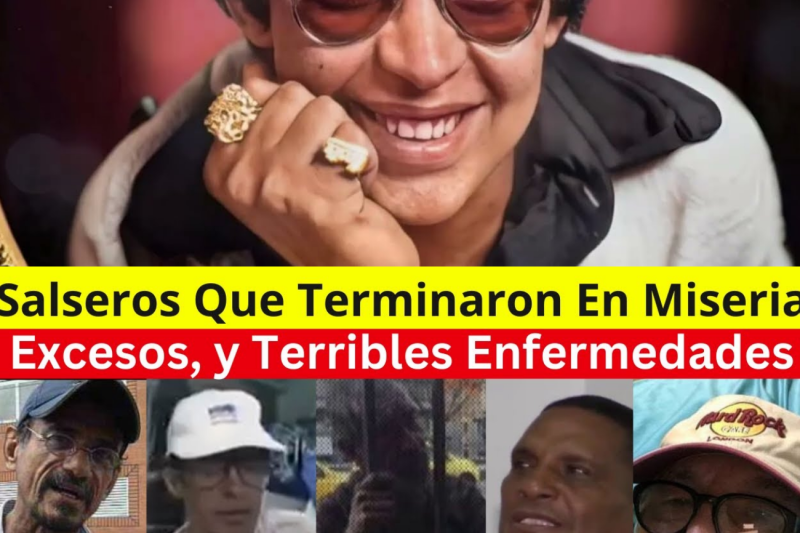 De la Gloria al Olvido: Las Desgarradoras Historias de los Idolos de la Salsa que Terminaron en la Miseria y la Enfermedad
