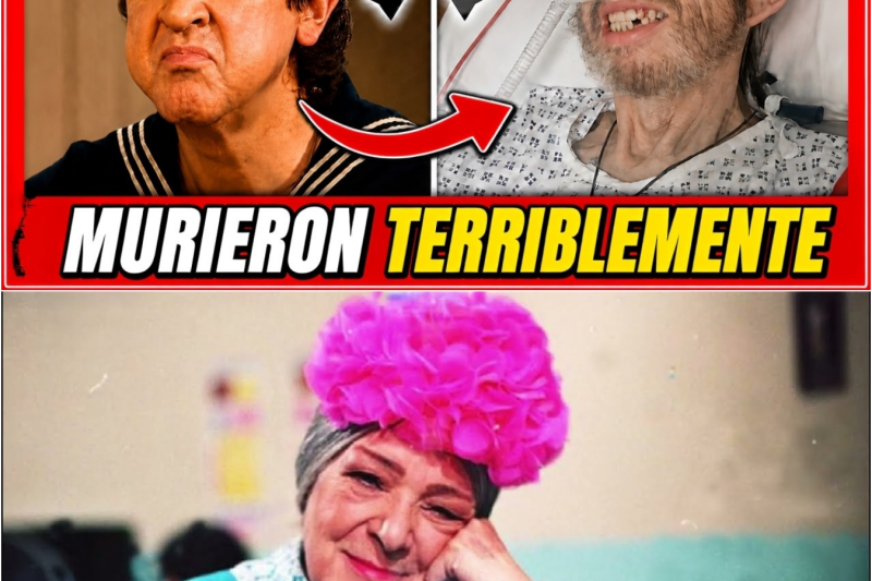 15 Actores del Chavo del 8 que MURIERON TRÁGICAMENTE y dando mucha lástima
