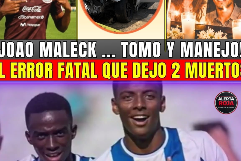 ¡DESTROZÓ A UNA FAMILIA! JOAO MALECK: IBA EBRIO, CHOCÓ Y PAREJA JAMÁS VOLVIÓ A CASA ¿Y LA JUSTICIA?