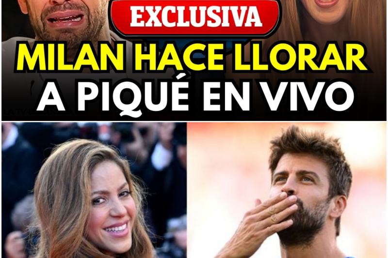 El Devastador Colapso de Piqué: Rompe en Llanto por Milan y Lanza una Desesperada Súplica a Shakira