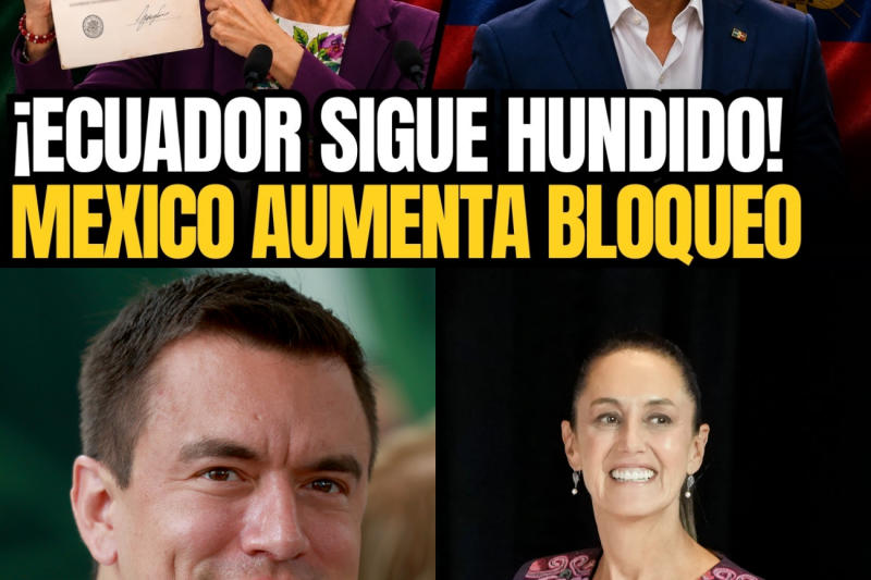 El Colapso de una Nación: Cómo el Bloqueo de México y la Arrogancia de Noboa Asfixian al Ecuador
