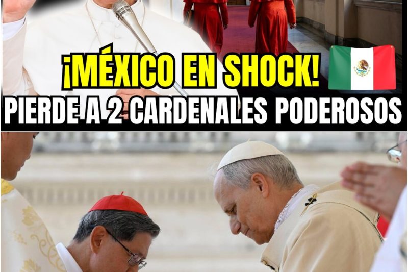 Los Dos Cardenales Más Poderosos de México Acaban de Presentar su Renuncia a León XIV