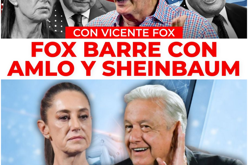 “¡La 4T es una farsa!”: Vicente Fox rompe el silencio y lanza una demoledora crítica contra Sheinbaum, AMLO y la crisis de Pemex