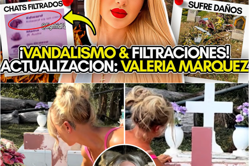 El Enigma de Valeria Márquez: Tumbas Profanadas, Chats Ocultos y la Aterradora Traición en su Círculo Íntimo