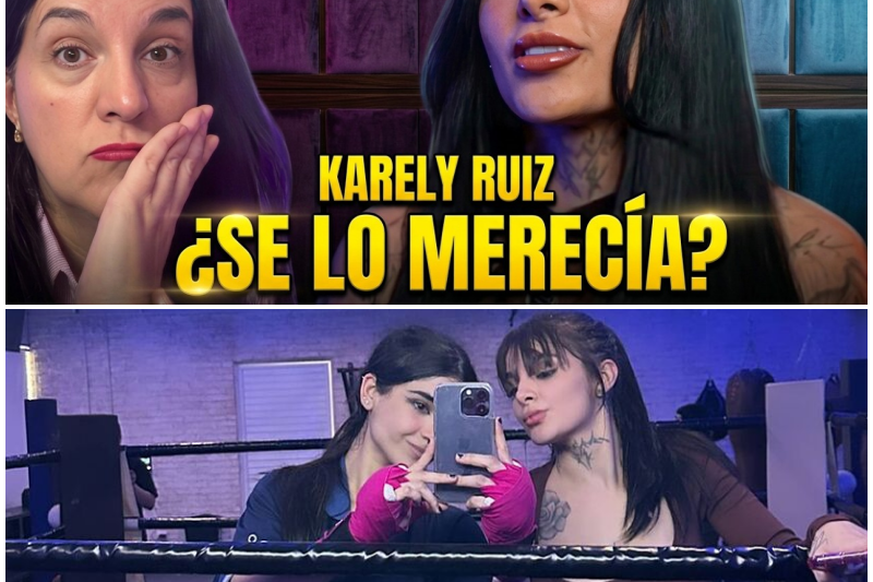 ¿Justicia poética o linchamiento masivo? El polémico contraataque de Karely Ruiz que desató el caos en internet