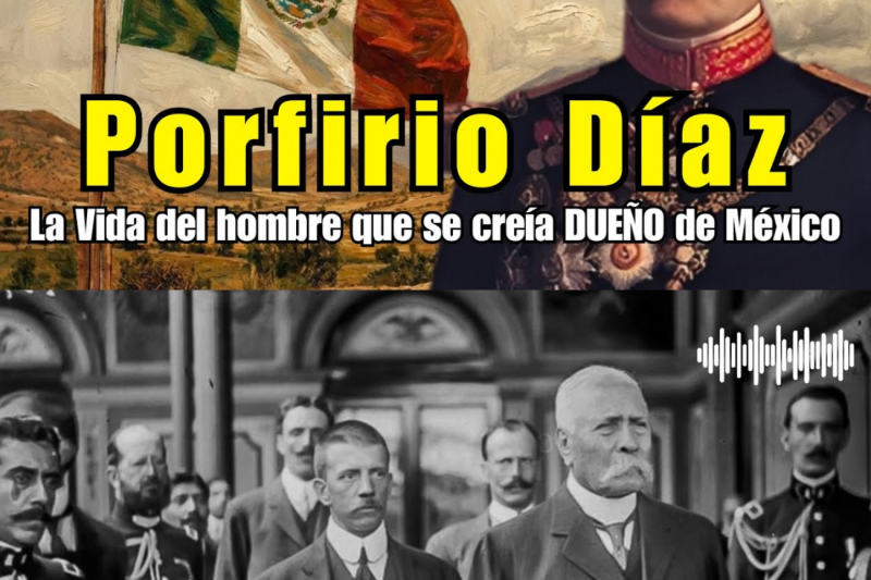 Porfirio Díaz: La vida privada del hombre que se creía dueño de México