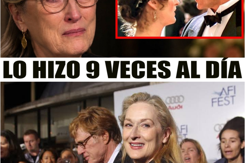 A los 76 años, Meryl Streep HABLA por primera vez y EXPONE al verdadero Robert Redford