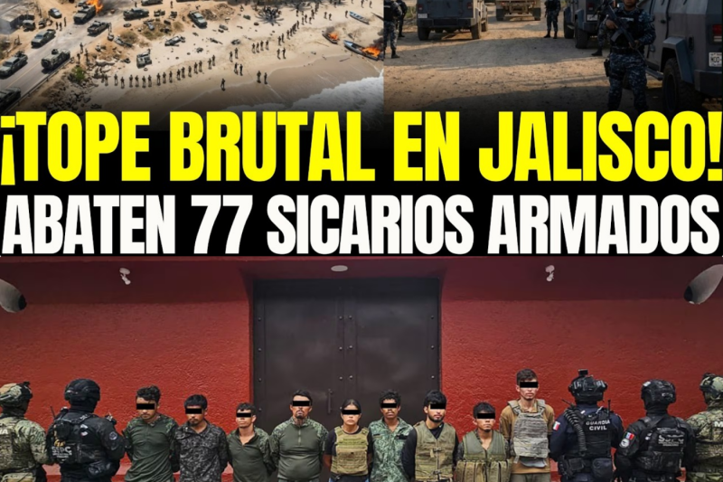¡TOPE BRUTAL en LA COSTA de JALISCO! MARINOS ABATEN 77 SICARIOS ARMADOS