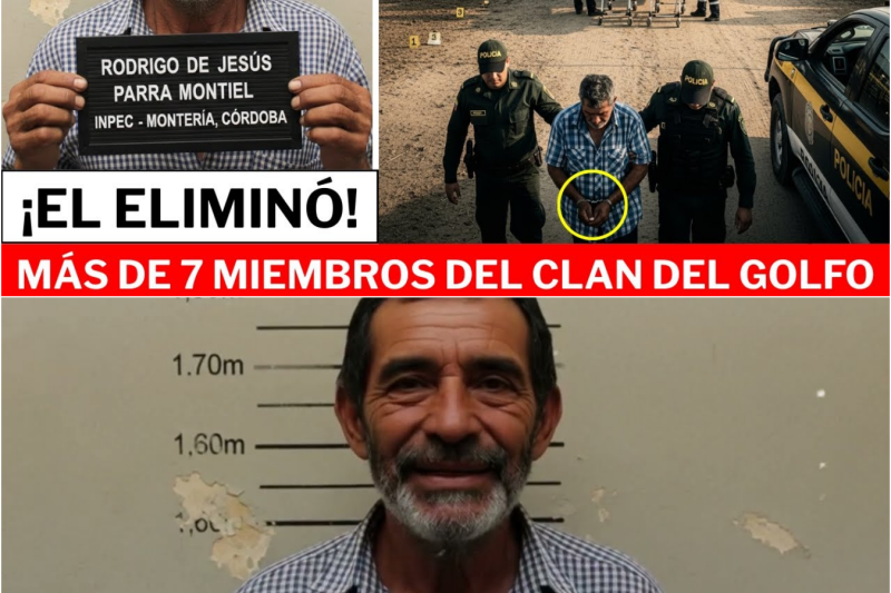 “GANADERO JUSTICIERO” DE CÓRDOBA: RODRIGO PARRA M4TÓ A MÁS DE 7 MIEMBROS DEL CLAN DEL GOLFO QUE…
