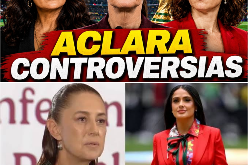 La Presidenta de México Desmonta las Mentiras de la Oposición y Aclara la Polémica de Salma Hayek en el Mundial