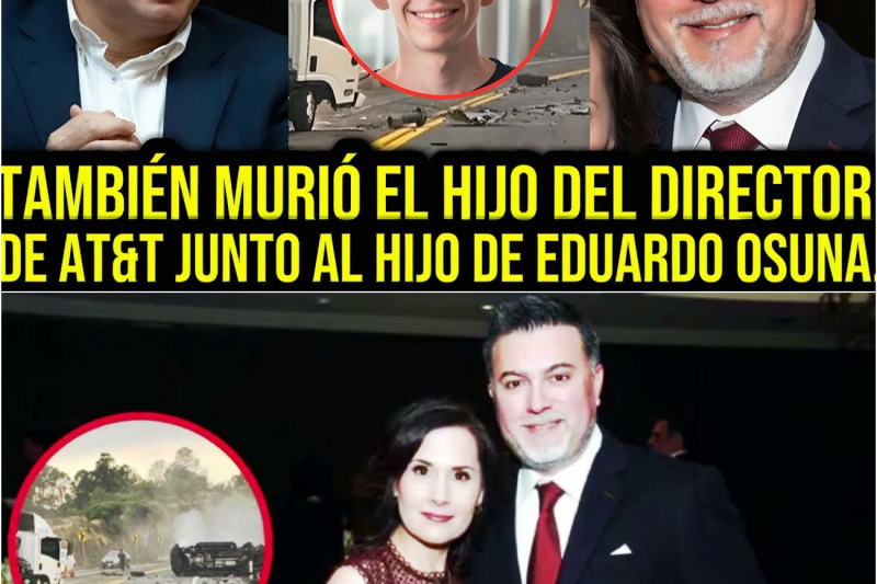 Muere Rafael espeleta cuéllar hijo de CEO de AT&T Junto a Diego Osuna miranda hijo de CEO de BBVA.