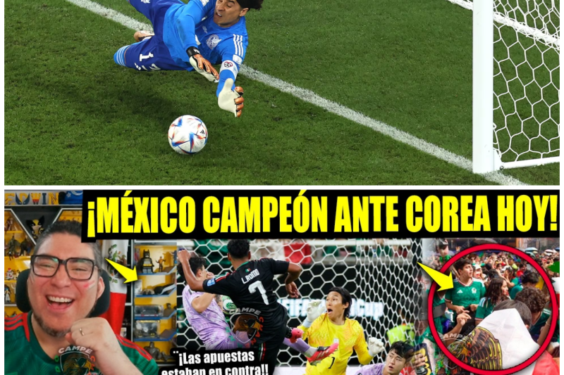 ¡Histórico! México Vence a Corea 1-0 con un Golazo y una Doble Atajada Épica que Paralizó al País