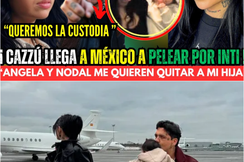 Guerra Judicial y Secretos Filtrados: Cazzu Aterriza en México para Enfrentar a Christian Nodal por la Custodia de Inti Mientras Ángela Aguilar Acecha en las Sombras
