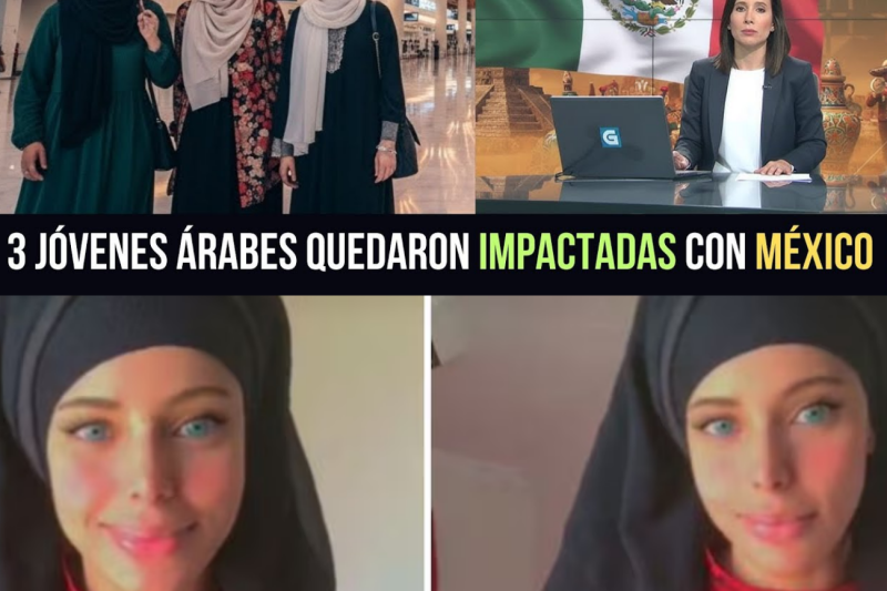 Al llegar a MÉXICO, tres chicas árabes se llevan gran sorpresa: ¡Todo DIFERENTE a lo imaginado 