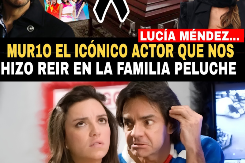 TRAGEDIA EN TELEVISA: SE CONFIRMA LA MUERTE DEL ACTOR DE “LA FAMILIA PELUCHE” Y UNA LAMENTABLE CAÍDA SACUDE AL ESPECTÁCULO MEXICANO VL