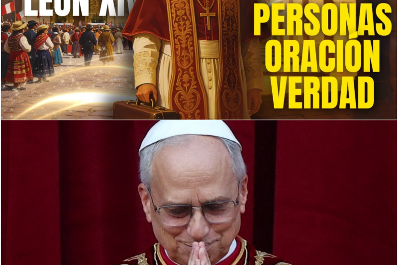 De los Caminos de Polvo en Perú a los Pasillos del Vaticano: Las 7 Claves de León XIV que Están Transformando el Mundo
