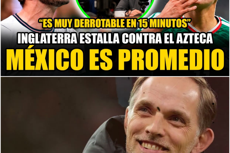El Miedo Oculto de Inglaterra: Burlas en la Prensa Británica, Pánico en el Vestuario y la Furia de México en el Mundial 2026